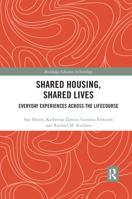 Shared Housing, Shared Lives: Everyday Experiences Across the Lifecourse 0367350491 Book Cover