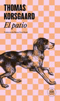 El patio / The Yard (Spanish Edition) 8439744765 Book Cover