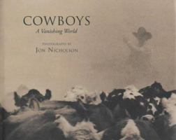 Cowboys : A Vanishing World 0333902084 Book Cover