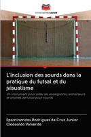 L'inclusion des sourds dans la pratique du futsal et du jvisualisme 6202783877 Book Cover