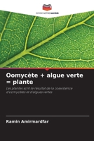Oomycète + algue verte = plante (French Edition) 6208097487 Book Cover