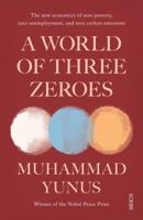A WORLD OF THREE ZEROS 1610397576 Book Cover