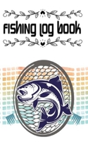 Best Fishing Journal Log Book And Fishing Tracker And Log Book: Best Fishing Journal Log Book Fishing Log Book Size 5�8 100 Page Standard Prints Special . 1671154355 Book Cover