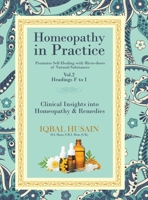 Homeopathy in Practice: Clinical Insights into Homeopathy and Remedies (Vol.2 F-I) 1645845907 Book Cover