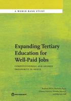 Expanding Tertiary Education for Well-Paid Jobs: Competitiveness and Shared Prosperity in Kenya 1464808481 Book Cover