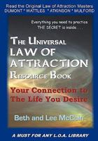 The Universal Law of Attraction Resource Book: Your Connection to the Life You Desire 1438204353 Book Cover