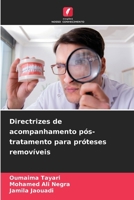 Directrizes de acompanhamento pós-tratamento para próteses removíveis 6207597966 Book Cover