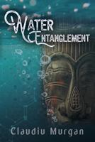 Water Entanglement 1640852905 Book Cover