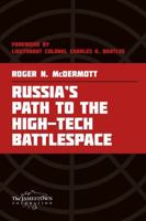 Russia's Path to the High-Tech Battlespace 1735275239 Book Cover