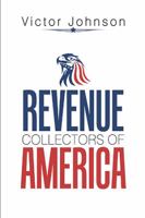 Revenue Collectors of America 1984551612 Book Cover
