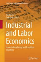 Industrial and Labor Economics: Issues in Developing and Transition Countries 8132235479 Book Cover