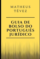 Guia de Bolso Do Portugu�s Jur�dico B0948LL542 Book Cover