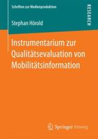 Instrumentarium Zur Qualitatsevaluation Von Mobilitatsinformation 3658154578 Book Cover