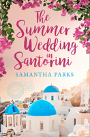 The Summer Wedding in Santorini 0008418101 Book Cover