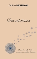 Des citations: Recueil de citations de Carlo Ravedoni, Pensées de l'être, aphorismes B0CH2CZ1FP Book Cover