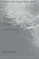 Stream of Consciousness Unity and Continuity in Conscious Experience (International Library of Philosophy) 0415379296 Book Cover