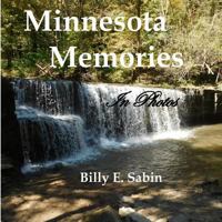Minnesota Memories: In Photos 1547286016 Book Cover