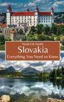 Slovakia: Everything You Need to Know B0CNM9X3L7 Book Cover