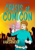 Crisis at Comicon 0986125253 Book Cover