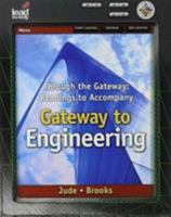 Through The Gateway: Readings To Accompany Gateway To Engineering 1418061794 Book Cover