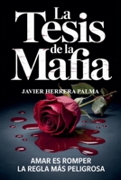 La Tesis de la Mafia B0GWMXC46L Book Cover