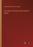 Les origines de l'historie sainte d'après la Genèse 3385016983 Book Cover