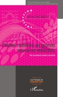 Petites histoires de grands moments éducatifs: Des travailleurs sociaux racontent (Presses de Parmentier) (French Edition) 2343169586 Book Cover