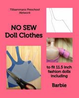 NO SEW Doll Clothes 136725339X Book Cover