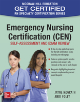 Emergency Nursing Certification (Cen): Self-Assessment and Exam Review 1259587142 Book Cover