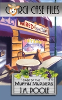 Case of the Muffin Murders 1649140274 Book Cover