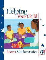 Helping Your Child Learn Mathematics 149296476X Book Cover