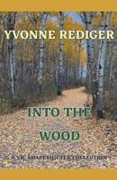 Into the Wood 0995201242 Book Cover