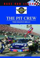 The Pit Crew (Race Car Legends) 0791086658 Book Cover