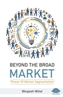 Beyond The Broad Market B0FMQH6DGZ Book Cover