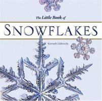 The Little Book of Snowflakes 0896586529 Book Cover