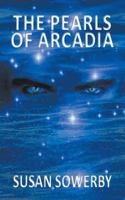 The Pearls of Arcadia: Book two in Saltwater Series 0975812033 Book Cover