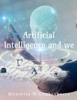 Artificial Intelligence and We 1685548636 Book Cover