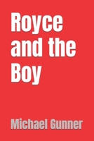 Royce and the boy: The little red book B08DBW11X4 Book Cover