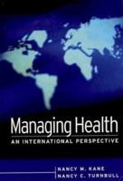 Managing Health: An International Perspective 0787968994 Book Cover