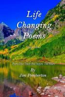 Life Changing Poems: Book Three 1983651893 Book Cover