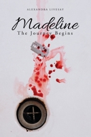 Madeline: The Journey Begins 1954932618 Book Cover