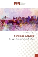 Schèmes Culturels: Une approche conceptuelle de la culture. 6139564018 Book Cover