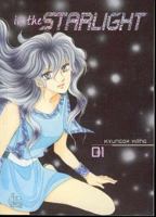 In the Starlight: Volume 1 (In the Starlight) 1600090907 Book Cover