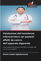 Valutazione dell'assistenza infermieristica nei pazienti affetti da cancro dell'apparato digerente (Italian Edition) 6208620112 Book Cover