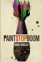Paint Stop Boom 110586863X Book Cover