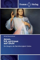 Jesus, ich vertraue auf Dich! 620244231X Book Cover