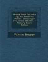 Henrik Ibsen Paa Ischia Og "fra Piazza Del Popolo": Erindringer Fra Aarene 1863-69... 1294183982 Book Cover