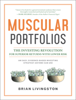 Muscular Portfolios: The Investing Revolution for Superior Returns with Lower Risk 194688538X Book Cover