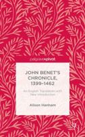 John Benet's Chronicle, 1399-1462: An English Translation with New Introduction 1137589191 Book Cover