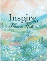 NLT Inspire Hope and Healing Bible, Filament Enabled (Leatherlike, Wildflower Meadow): The Bible for Coloring, Creative Journaling, and Finding Comfor B0H5762BZJ Book Cover